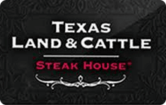 Check your Texas Land & Cattle Steakhouse gift card balance